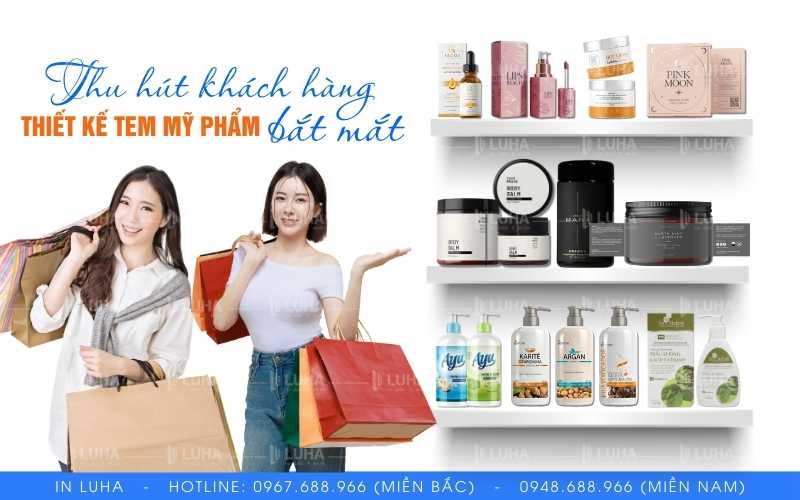 Thiết kế tem mỹ phẩm thu h&uacute;t kh&aacute;ch h&agrave;ng